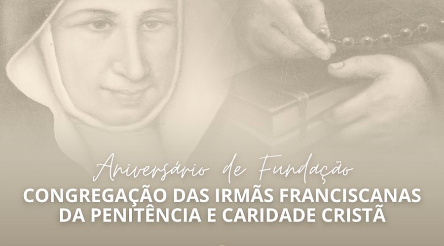 187 anos da Congregação das Irmãs Franciscanas da Penitência e Caridade Cristã